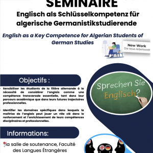 Séminaire au profit des étudiants d’Allemand:  Englisch als Schlüsselkompetenz für algerische Germanistikstudierende